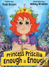 Princess Priscilla, Enough Is Enough