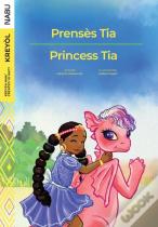 Princess Tia / Prenses Tia
