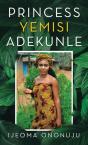 Princess Yemisi Adekunle - Preview
