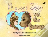 Princess Zoey Vs The Bear