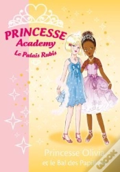 Capa do artigo Princesse Academy T.23 ; Princesse Olivia Et Le Bal Des Papillons