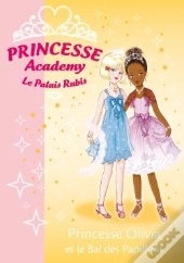 Princesse Academy T.23 ; Princesse Olivia Et Le Bal Des Papillons