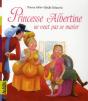 Princesse Albertine Ne Veut Pas Se Marier - Preview