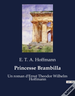 Capa do artigo Princesse Brambilla - Un Roman D'Ernst Theodor Wilhelm Hoffmann