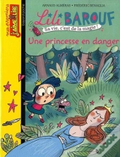 Princesse En Danger ; Lili Barouf