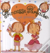 Capa do artigo Princesse Parfaite Tome 12 : Zoé Est Gourmande