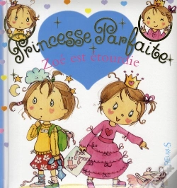 Capa do artigo Princesse Parfaite Tome 15 : Zoé Est Étourdie