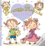 Capa do artigo Princesse Parfaite Tome 26 : Zoé À L