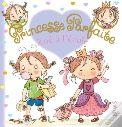 Capa do artigo Princesse Parfaite Tome 26 : Zoé À L'École