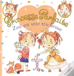 Capa do artigo Princesse Parfaite Tome 28 : Zoé Est Une Tricheuse