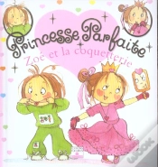 Capa do artigo Princesse Parfaite Tome 3 : Zoé Et La Coquetterie
