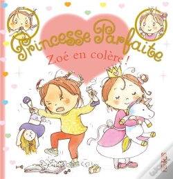 Capa do artigo Princesse Parfaite Tome 35 : Zoé En Colère !