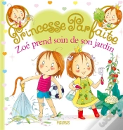 Capa do artigo Princesse Parfaite Tome 42 : Zoé Prend Soin De Son Jardin