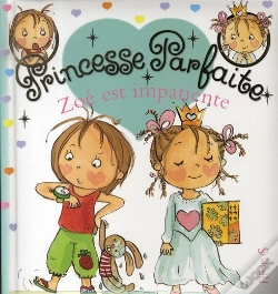 Capa do artigo Princesse Parfaite Tome 8 : Zoé Est Impatiente