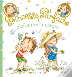 Capa do artigo Princesse Parfaite : Zoé Aime La Nature