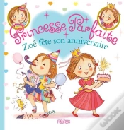 Capa do artigo Princesse Parfaite : Zoé Fête Son Anniversaire