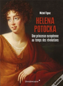 Capa do artigo Princesse Potocka - Une Aristocrate Europeenne Au Temps Des