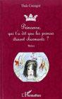 Princesse, Qui T'A Dit Que Les Princes Étaient Charmants ? - Preview