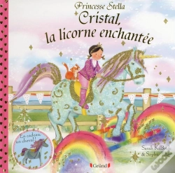 Capa do artigo Princesse Stella : Princesse Stella ; Cristal, La Licorne Enchantée