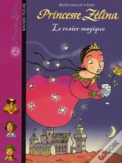 Capa do artigo Princesse Zelina T.2 ; Le Rosier Ensorcelé