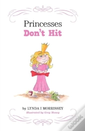 Princesses Don'T Hit