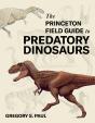 Princeton Field Guide To Predatory Dinosaurs - Preview