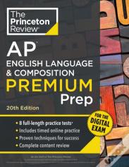 Princeton Review Ap English Language & Composition Premium Prep, 20th Edition