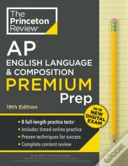 Princeton Review Ap English Language & Composition Premium Prep
