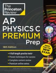 Princeton Review Ap Physics C Premium Prep