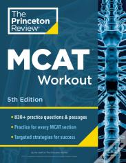 Princeton Review Mcat Workout, 5th Edition
