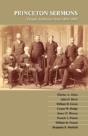 Princeton Sermons: Chapel Addresses From - Preview