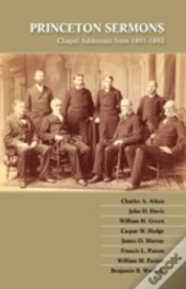 Princeton Sermons: Chapel Addresses From