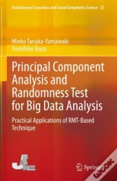 Principal Component Analysis And Randomness Test For Big Data Analysis