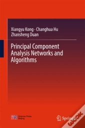 Principal Component Analysis Networks And Algorithms