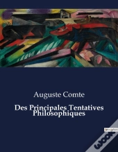 Principales Tentatives Philosophiques - .