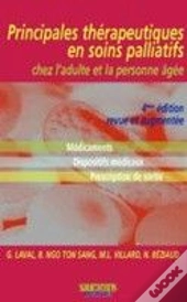 Principales Thérapeutiques En Soins Palliatifs Chez L'Adulte Et La Personne Âgée (4e Édition)