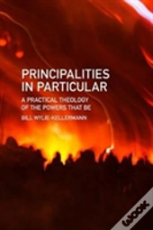 Principalities In Particular
