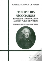 Principe Des Négociations ; Pour Servir D'Introduction Au Droit Public De L'Europe, 1757