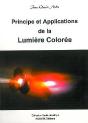 Principe Et Application De La Lumiere Coloree - Preview
