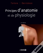 Principes D'Anatomie Et De Physiologie (4e Édition)