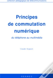 Capa do artigo Principes De Commutation Numérique, Du Téléphone Au Multimédia