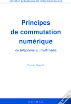 Capa do artigo Principes De Commutation Numérique, Du Téléphone Au Multimédia