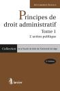 Principes De Droit Administratif Tome 1 ; L'Action Publique - Preview