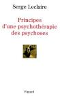 Principes D'Une Psychothérapie Des Psychoses - Preview