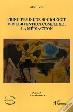 Capa do artigo Principes D'Une Sociologie D'Intervention Complexe: La Médiaction