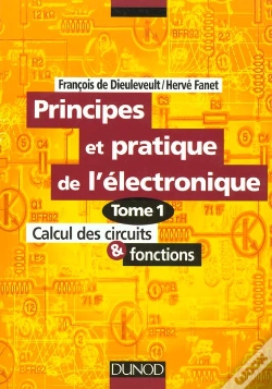 Capa do artigo Principes Et Applications De L'Électronique T.1 ; Calcul Des Circuits & Fonctions