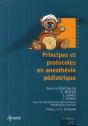 Principes Et Protocoles D'Anesthésie Pédiatrique - Preview