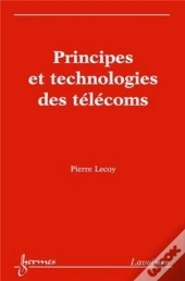 Principes Et Technologies Des Télécoms
