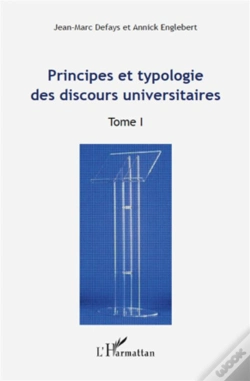 Capa do artigo Principes Et Typologie Des Discours Universitaires Tome 1