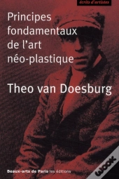 Principes Fondamentaux De L'Art Néo-Plastique